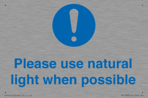 Please use natural light when possible